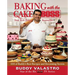 Baking with the Cake Boss: 100 of Buddy's Best Recipes and Decorating Secrets