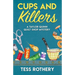 Cups and Killers: A Taylor Quinn Quilt Shop Mystery