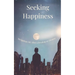 Seeking Happiness