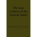 The Lost Cadaver of the Ancient Samir