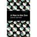 A Man in the Zoo