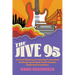 The Jive 95: An Oral History of America's Greatest Underground Rock Radio Station, Ksan San Francisco