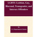 Lgbti: Lesbian, Gay, Bisexual, Transgender, and Intersex Offenders