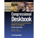 Congressional Deskbook: The Practical and Comprehensive Guide to Congress