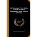Sir Sidney Lee's New Edition of A Life of William Shakespeare; Some Words of Criticism