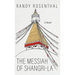 The Messiah of Shangri-La