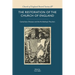 The Restoration of the Church of England: Canterbury Diocese and the Archbishop's Peculiars