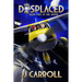 Displaced: Both Feet in the Game