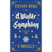 A Winter Symphony: A Christmas Novella