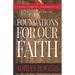 Foundations For Our Faith (Volume 3; 2nd Edition): Romans 10-16