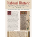 Habitual Rhetoric: Digital Writing Before Digital Technology