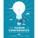 The Power of Conferences: Stories of serendipity, innovation and driving social change