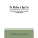 The Wisdom of Ben Sira; portions of the Book of Ecclesiasticus from Hebrew manuscripts in the Cairo Genizah collection presented to the University of