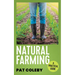 Natural Farming: A Practical Guide