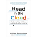 Head in the Cloud: Why Knowing Things Still Matters When Facts Are So Easy to Look Up