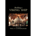 Building a Viking Ship in Maine: Photo Essay