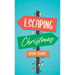 Escaping Christmas