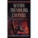 Within Trembling Caverns: A Modern Polish Folktale