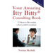 Your Amazing Itty Bitty Consulting Book: 15 Steps to Becoming a Successful Consultant