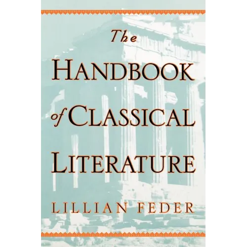 The Handbook of Classical Literature