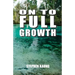 On to Full Growth