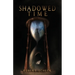 Shadowed Time