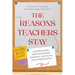 The Reasons Teachers Stay: Lessons from High-Retention Schools, Districts, and Communities