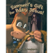 Samuel's Gift for Baby Jesus!