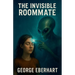The Invisible Roommate