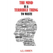 The Mind is a Terrible Thing to Waste