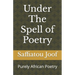 Under The Spell of Poetry