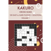 Kakuro Cross Sums Volume 1: 150 Easy to Hard Challenging Puzzles With Solutions