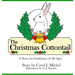 The Christmas Cottontail: A Story for Gardeners of All Ages