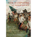 New Hampshire and Independence: Rediscovered Writings from the Sons of the American Revolution