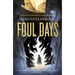 Foul Days