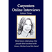 Carpenters Online Interviews Edition Three