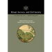 Ritual, Secrecy, and Civil Society: Volume 4, No. 2/ Volume 5, No. 1: Special Issue on Latin America