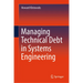 Managing Technical Debt in Systems Engineering