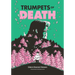 Trumpets of Death: A Graphic Novel