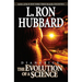 Dianetics: The Evolution of a Science