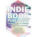 Indie Book Publishing from Start to Finish: It's Going to Be Awesome!