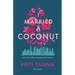 I Married a Coconut
