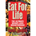 Eat for Life: The Ultimate Weight-Loss Breakthrough