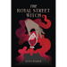 The Royal Street Witch: An Enemies to Lovers Paranormal Fantasy Romance