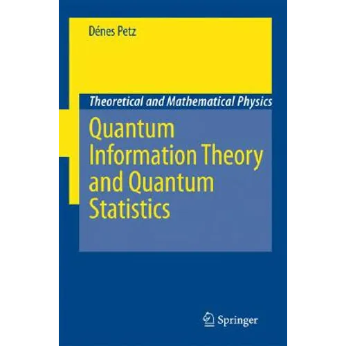 Quantum Information Theory and Quantum Statistics
