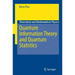 Quantum Information Theory and Quantum Statistics