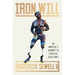 Iron Will: An Amputee's Journey to Athletic Excellence