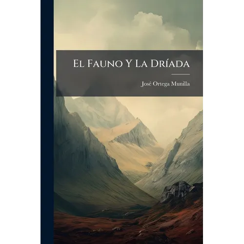 El Fauno Y La Dríada: Relación Contemporánea