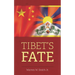 Tibet's Fate