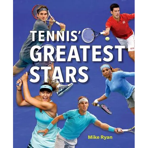 Tennis' Greatest Stars